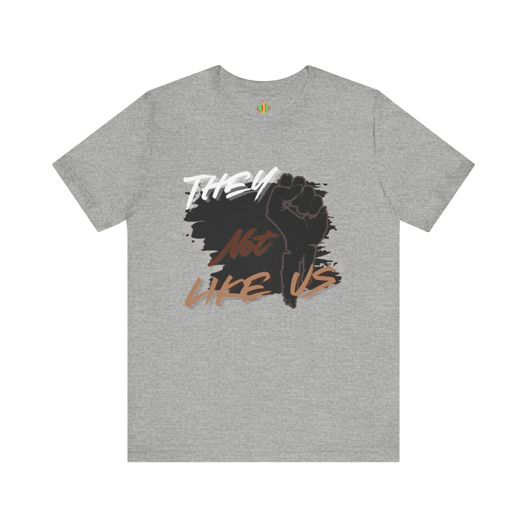 Empowering Unisex Jersey Tee - 'They Not Like Us' Statement Shirt